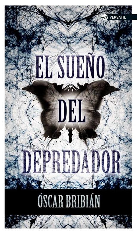 El sueño del depredador. Oscar Bribian