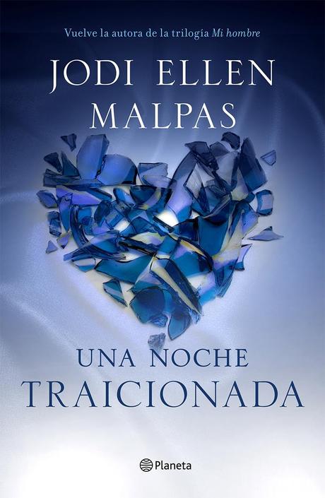 Reseña - Una Noche. Traicionada, Jodi Ellen Malpas