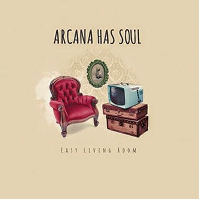 [Disco] Arcana Has Soul - Easy Living Room (2013)