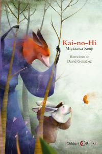 Chidori Books estrena su colección de literatura infantil con el cuento ilustrado ‘Kai-no-Hi’ Portada del cuento. Por David González García