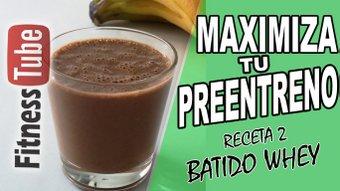 Maximiza tu comida pre-entreno con: Batido Whey Protein Maximiza tu comida pre-entreno con: Batido Whey Protein