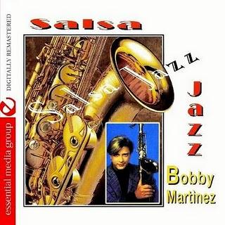Bobby Martínez-Salsa Jazz
