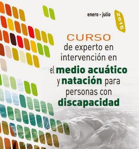 Curso de Experto en Intervención en el medio Acuático y natación para personas con discapacidad. Curso de Experto en Intervención en el medio Acuático y natación para personas con discapacidad.