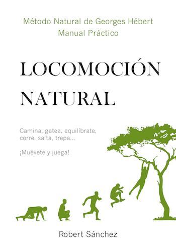 Te presento mi nuevo libro: Locomoción Natural