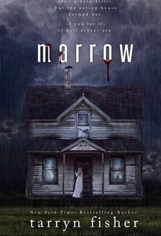Portada Revelada - Marrow by Tarryn Fisher 22253643
