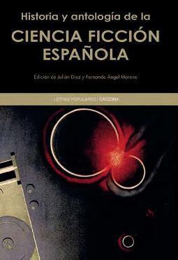 Historia y antología de la ciencia ficción española