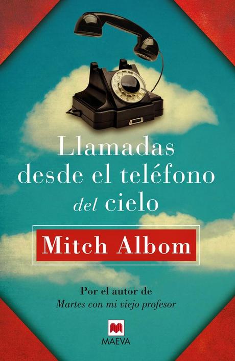 Llamadas desde el teléfono del cielo de Mitch Albom