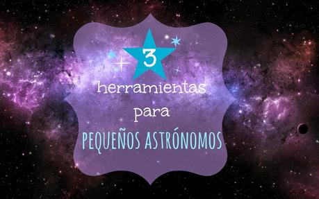 Herramientas: 3 portales para pequeños astrónomos