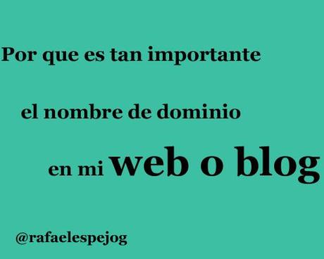 porque es tan importante el nombre de dominio en mi web o blog