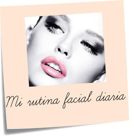 Mi rutina facial diaria