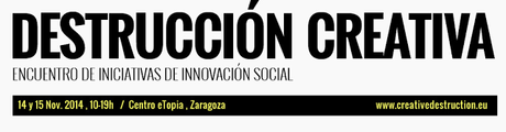 #createdestruct: Jornadas sobre innovación social en Zaragoza