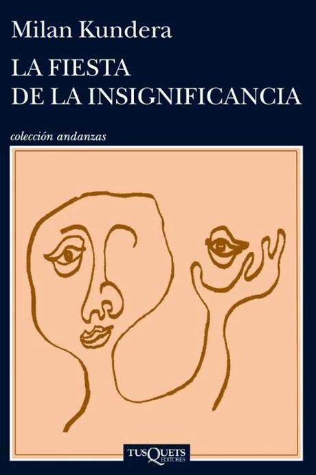 La Fiesta de la insignificancia: Milan Kundera vuelve con una nueva novela imprescindible La Fiesta de la insignificancia: Milan Kundera vuelve con una nueva novela imprescindible