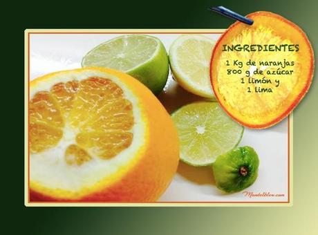 Mermelada de Naranja.  Caprichos de chocolate y naranja ingredientes