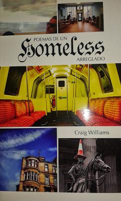 Craig Williams: Poemas de un homeless arreglado (y 2): Craig Williams: Poemas de un homeless arreglado (y 2):