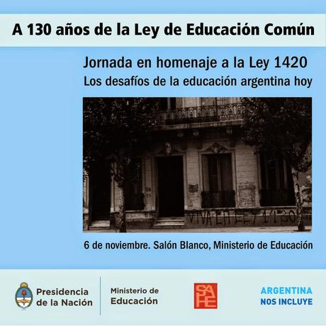 130 años de la Ley 1420 - Homenaje a los educadores Adriana Puiggrós y Héctor Rubén Cucuzza