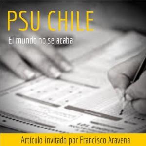 Prueba PSU: El Mundo No Se Acaba Prueba PSU