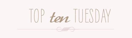 TOP TEN TUESDAY (8): Continuaciones que quiero leer TOP TEN TUESDAY (8): Continuaciones que quiero leer