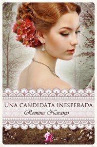 Novedad Diciembre Romantic Ediciones: Una candidata inesperada Una candidata inesperada
