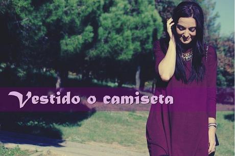 Vestido o camiseta Vestido o camiseta