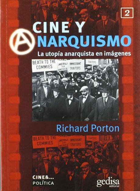 Cine y Anarquismo: La utopía anarquista en imágenes*