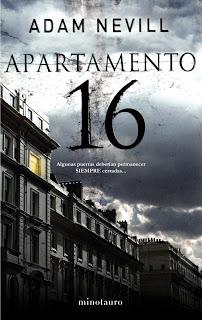 adam nevill, apartamento 16, apartamento16, book, booktrailer, libro, literatura, miedo, minotauro, paginas gratis, terror