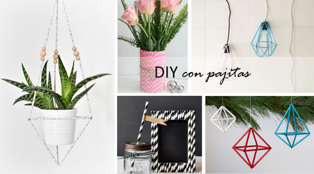 5 IDEAS DIY #LOW-COST CON PAJITAS 5 IDEAS DIY #LOW-COST CON PAJITAS
