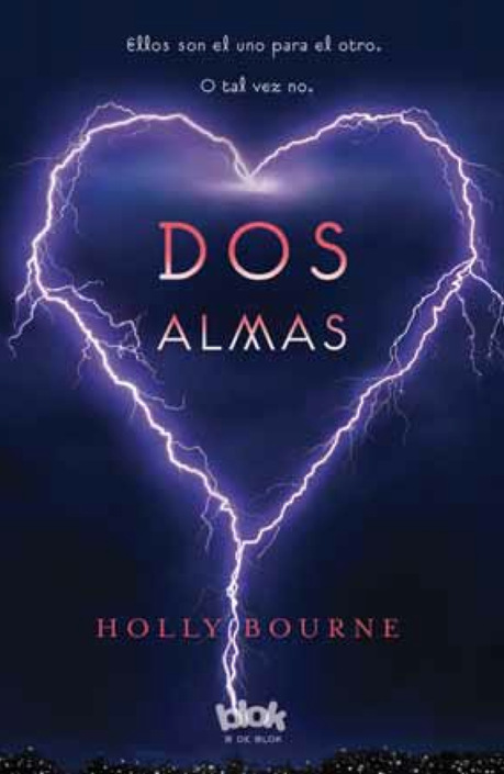 Reseña: Dos almas, Holly Bourne (Soulmates)