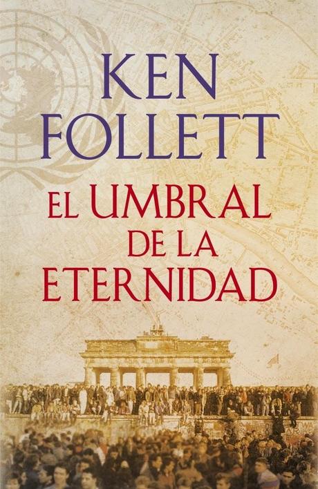 El umbral de la eternidad, de Ken Follett