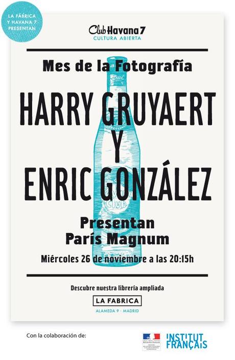 HARRY GRUYAERT y ENRIC GONZÁLEZ presentan: PARÍS, MAGNUM