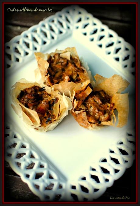 cestas rellenas de níscalos las recetas de tere tererecetas 04 cestas rellenas de níscalos las recetas de tere 04
