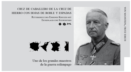 Mis héroes favoritos XIV: Erich von Manstein, uno de los grandes maestros de la guerra relámpago Mis héroes favoritos XIV: Erich von Manstein, uno de los grandes maestros de la guerra relámpago