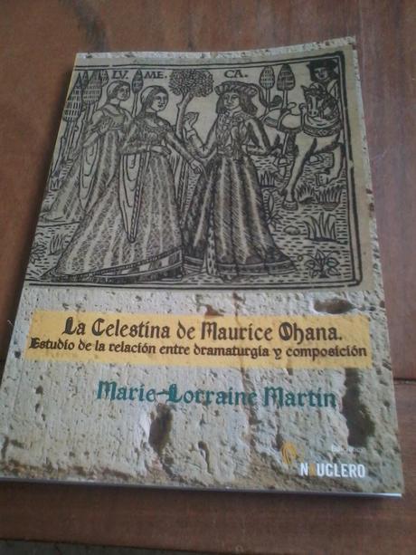 De Fernando de Rojas a Maurice Ohana De Fernando de Rojas a Maurice Ohana