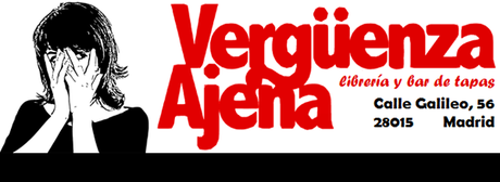 VERGÜENZA AJENA VERGÜENZA AJENA