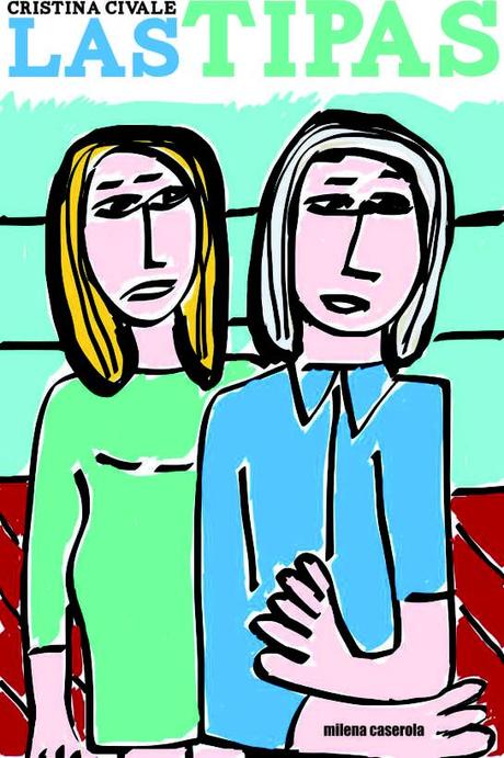 Presentación de la novela Las tipas tapa las tipas