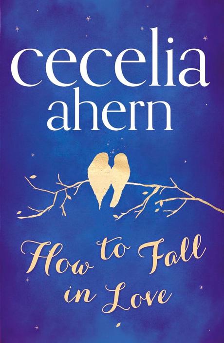 Reseña - Cómo enamorarte, Cecelia Ahern