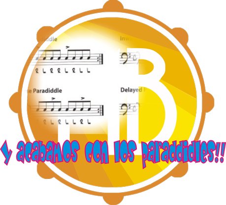 Y acabamos con los paraddidles Y acabamos con los paraddidles