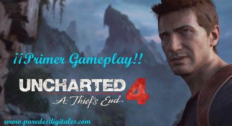 Primer gameplay de Uncharted 4: A Thief's End