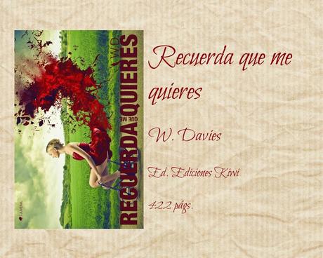 Recuerda que me quieres - W. Davies Recuerda que me quieres - W. Davies