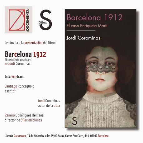 Jueves 18, 19 horas: Presentación en Documenta de Barcelona 1912: El caso Enriqueta Martí Jueves 18, 19 horas: Presentación en Documenta de Barcelona 1912: El caso Enriqueta Martí