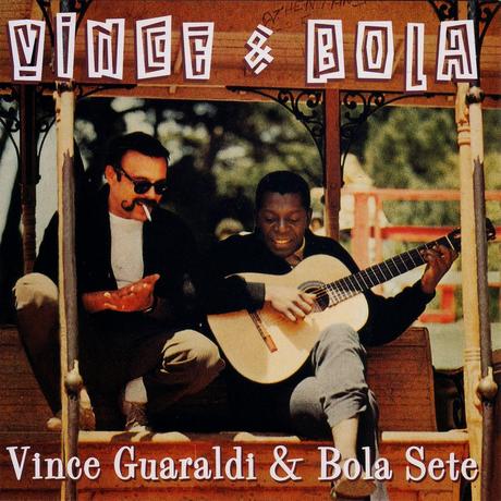 Vince Guaraldi & Bola Sete - Vince & Bola