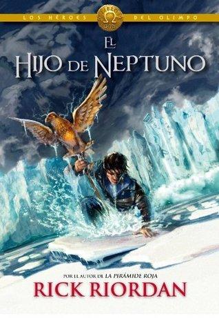 Portada en español: La Sangre del Olimpo (Los Héroes del Olimpo #5) de Rick Riordan El hijo de Neptuno (Los Héroes del Olimpo, #2)