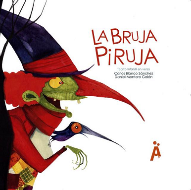 Reseña LIJ: ‘La Bruja Piruja’ de Carlos Blanco y Daniel Montero