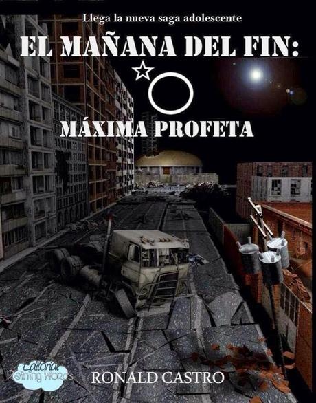 Reseña - El mañana del fin: Maxima Profeta