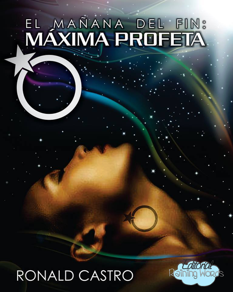 Reseña - El mañana del fin: Maxima Profeta