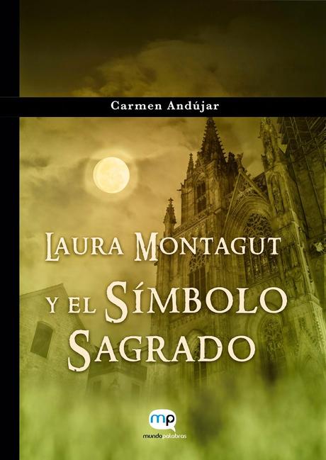 LA ESCRITORA CARMEN ANDÚJAR PRESENTA LAURA MONTAGUT Y EL SÍMBOLO SAGRADO