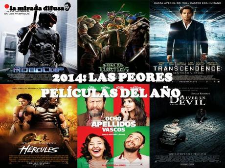 LAS PEORES PELÍCULAS DE 2014