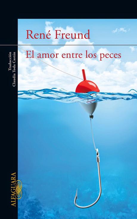 INOLVIDABLES: “EL AMOR ENTRE LOS PECES” de René Freund INOLVIDABLES: “EL AMOR ENTRE LOS PECES” de René Freund