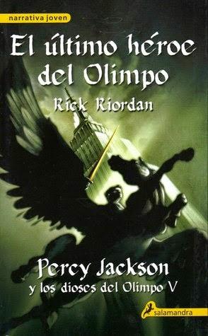 El último héroe del Olimpo (Percy Jackson y los dioses del Olimpo #5) de Rick Riordan El último héroe del Olimpo (Percy Jackson y los dioses del Olimpo #5) de Rick Riordan