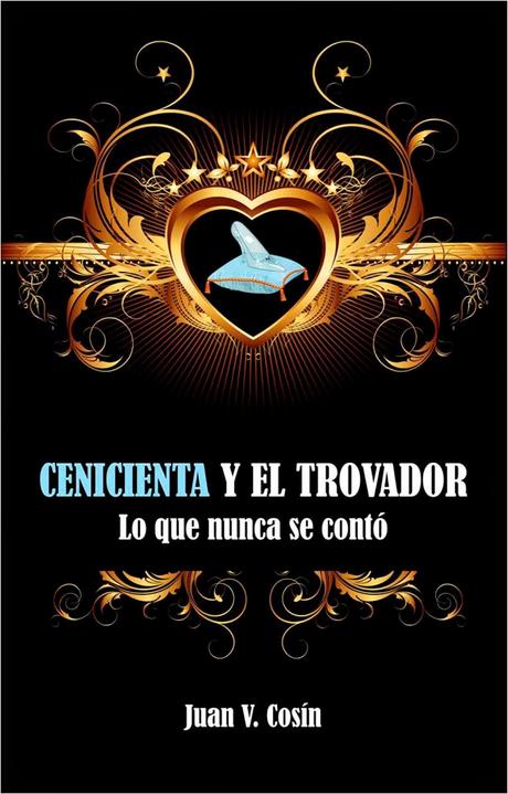 EN PAPEL. CENICIENTA Y EL TROVADOR (Oferta hasta el 26 de diciembre)