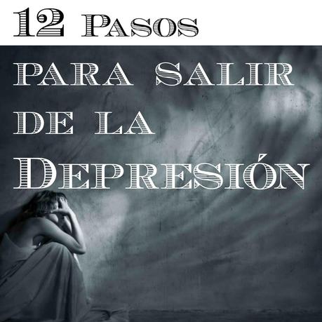 12 Pasos para salir de la Depresión